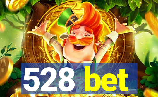 528 bet